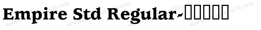 Empire Std Regular字体转换